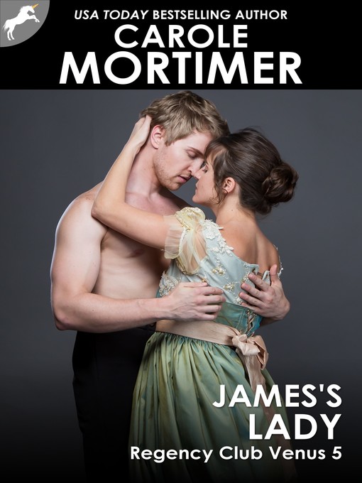 Title details for James's Lady (Regency Club Venus 5) by Carole Mortimer - Available